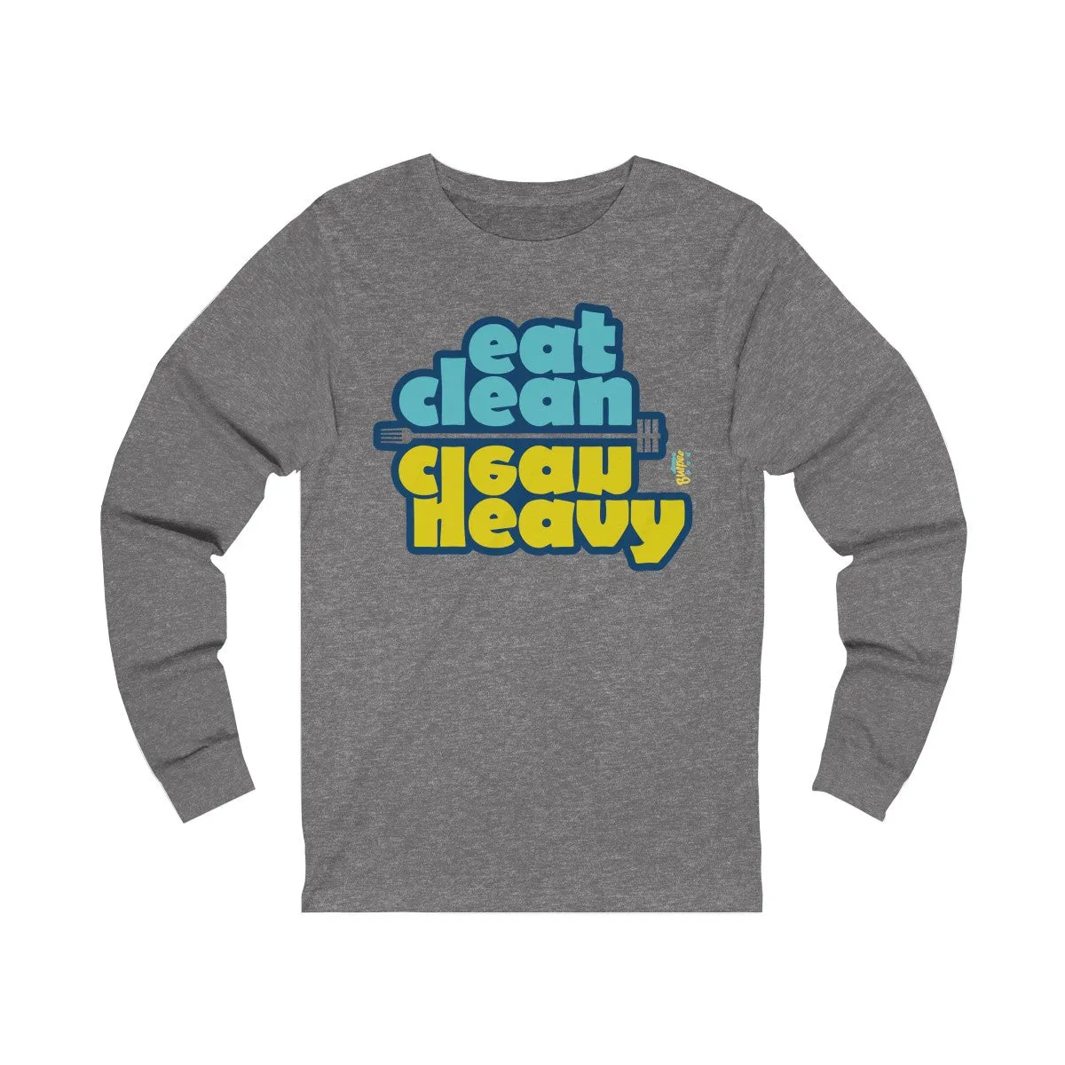 eat clean - clean heavy - Unisex Jersey Long Sleeve Tee