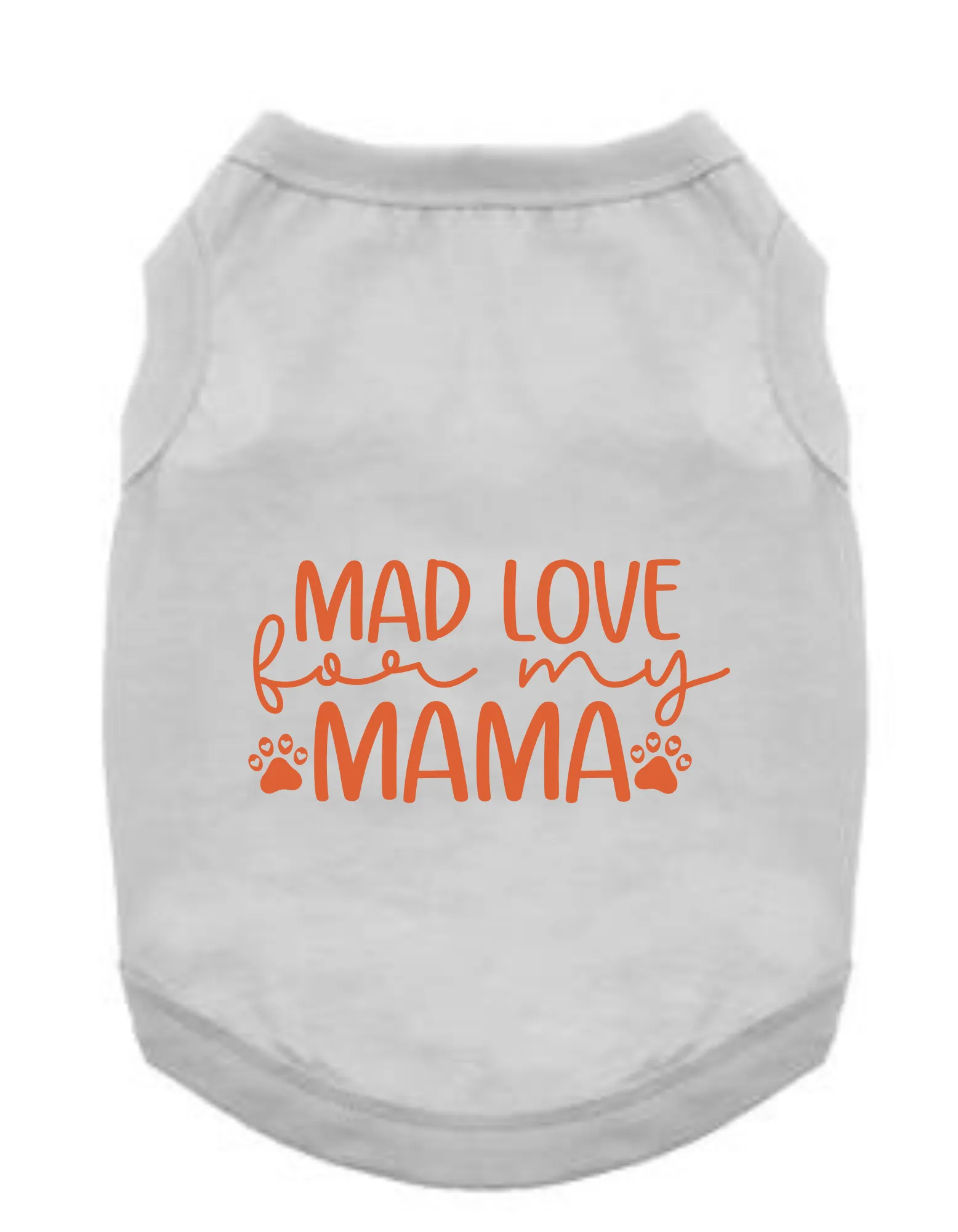 Funny Graphic Dog T- Shirt: Mad Love Mama