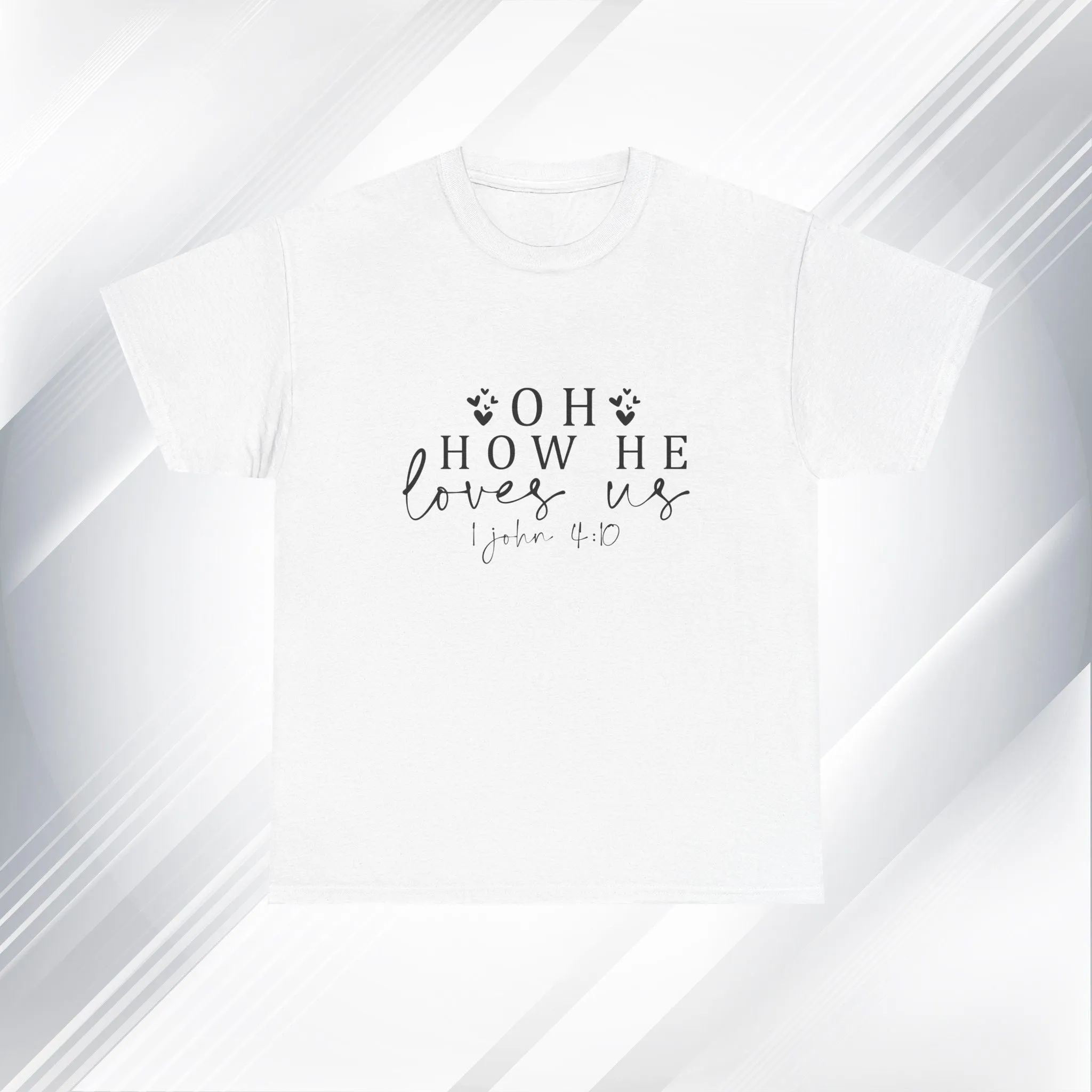 Inspirational Unisex Heavy Cotton Tee - 'Oh How He Loves Us' John 4:10