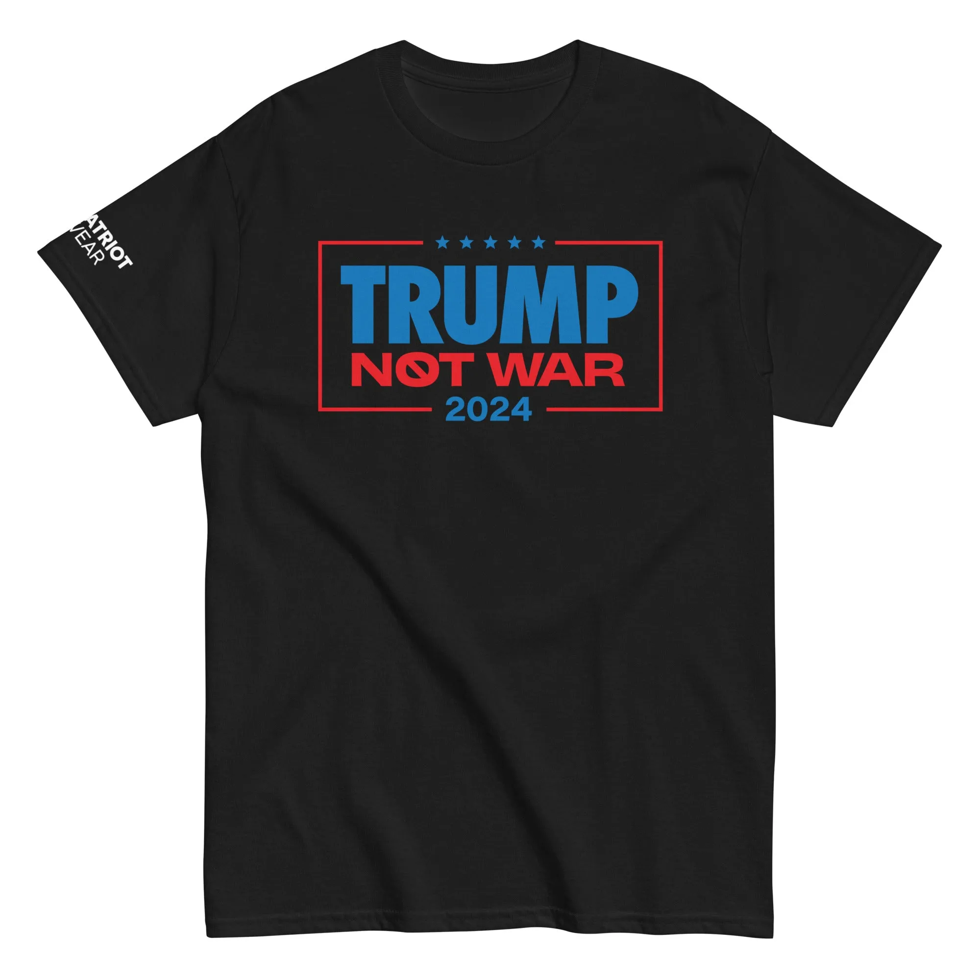 Trump Not War 24 Shirt